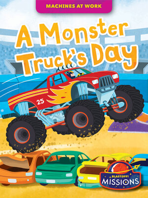 cover image of A Monster Truck's Day